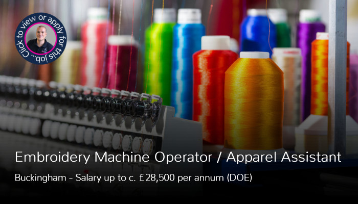 Embroidery and Machine Operator