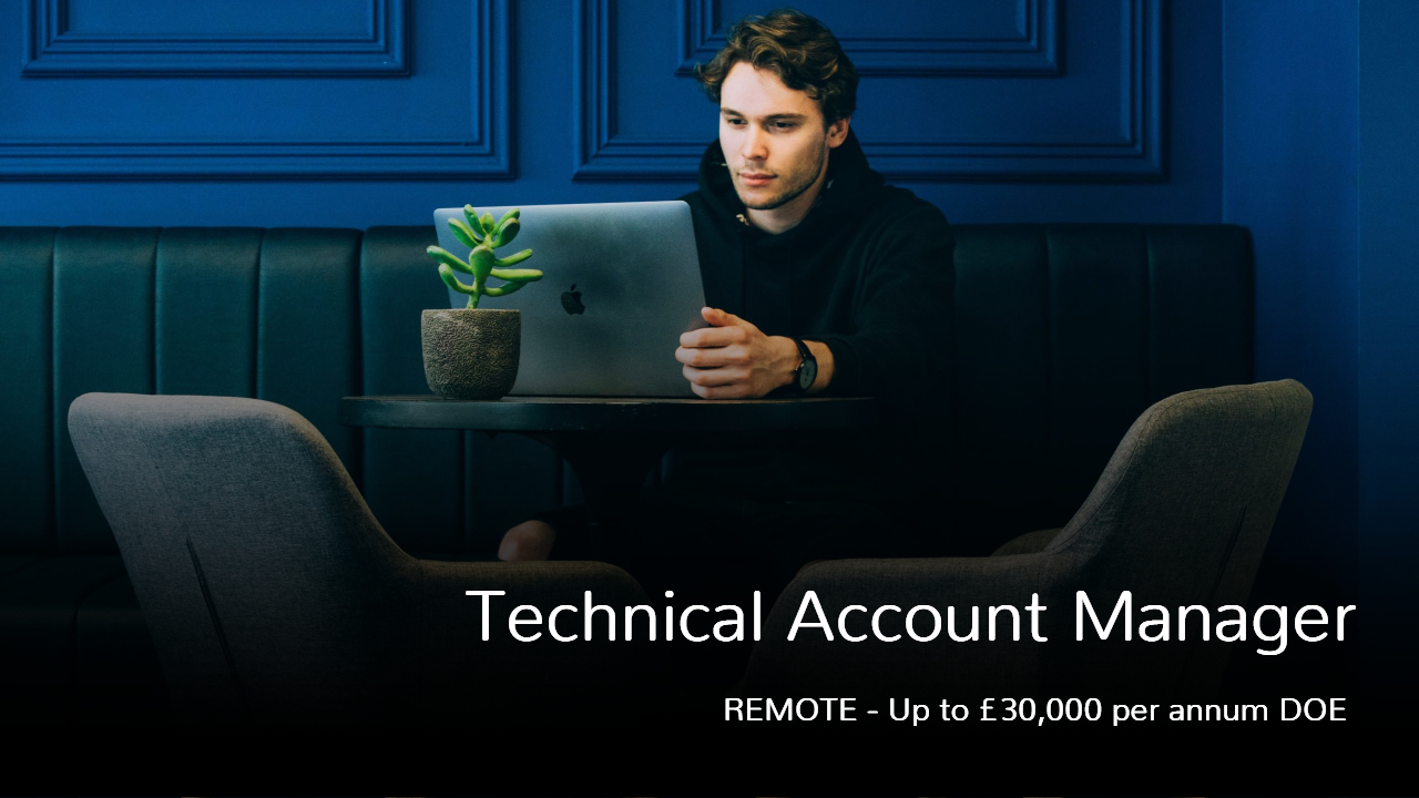 Technical Account Manager Job Vacancy Remote Work Brackley Office