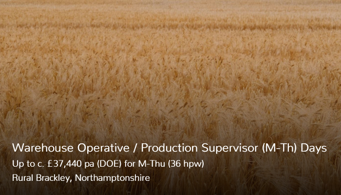 Warehouse Operative Production Supervisor M-Th Job Vacancy Rural Brackley Northamptonshire