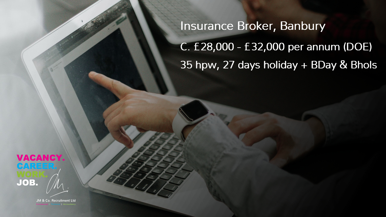 Insurance Broker Job Vacancy in Banbury Oxfordshire