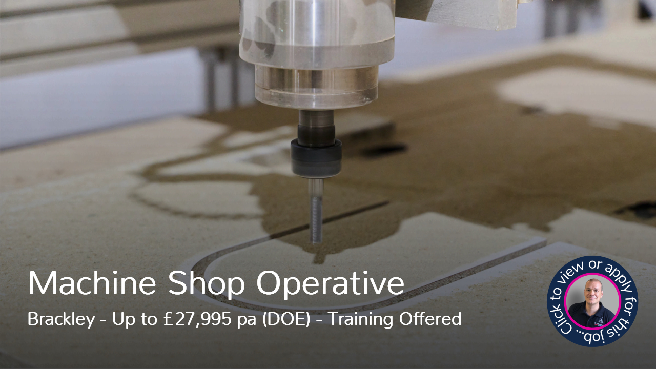 Machine Shop Operative job vacancy in Brackley