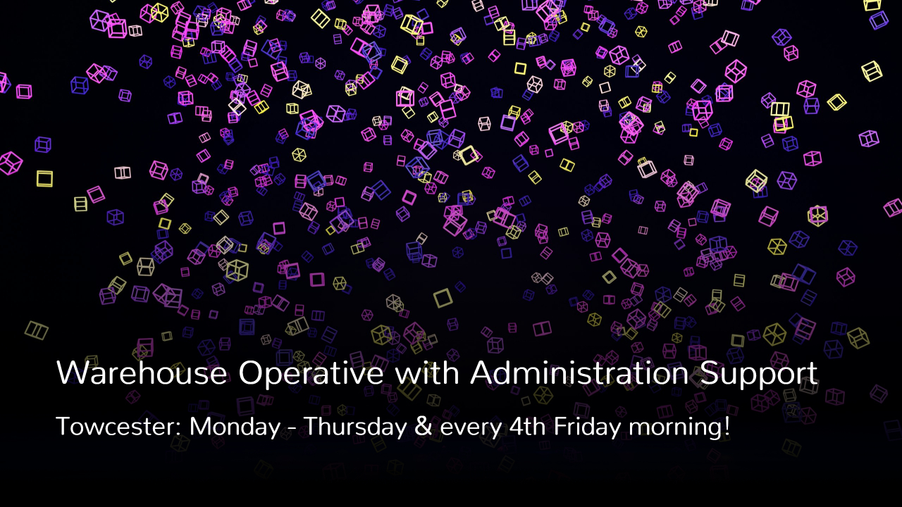 Warehouse Operative with Administration Support Job in Towcester