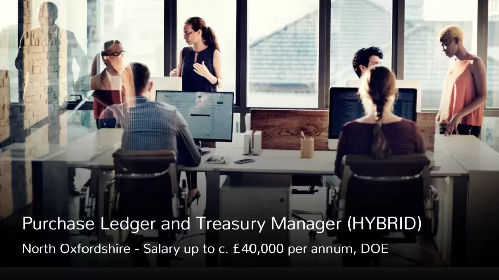 Purchase Ledger and Treasury Manager Job Vacancy in Banbury