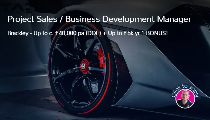 Project Sales Business Development Manager Job in Brackley