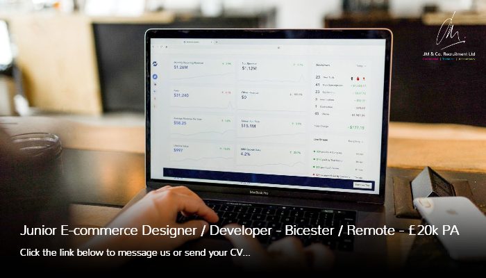 Junior E-commerce Designer and Brief Developer job Bicester and Remote