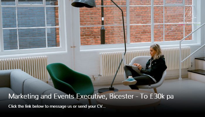 Marketing and Events Executive jobs in Bicester - JM&Co. Recruitment Agency